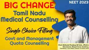 Single Counselling - Single Choice Filling in Tamil Nadu Medical Counselling 2023 - Big Change