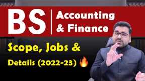 BS Accounting & Finance | Jobs, Salary, Career Opportunities & All Details : Professional's Legacy