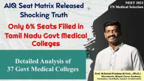 Only 6% Seats filled in Tamil Nadu Government Medical Colleges - Shocking Truth of AIQ Seat Matrix