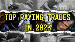 Top Paying Trades in 2023