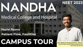 Nandha Medical College and Hospital Campus Tour - Infrastructure, Hostel, Facilities - Direct Visit