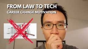 From Law (Firm) to Tech (Startup) - 3 Lessons that I Learnt | Career Change Motivation