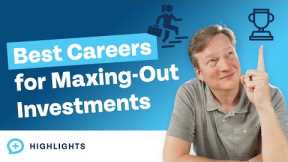 Which Career Fields Max Out Their Investments the Most?