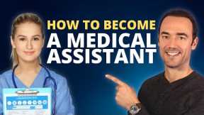 How To Become a Medical Assistant in 2023 | Step-By-Step Roadmap
