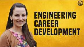 How to Develop Your Engineering Career (Professional Development)