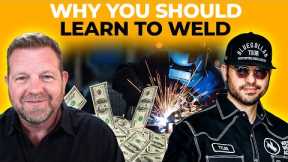 Side Gig or Career: Why You Should Learn To Weld