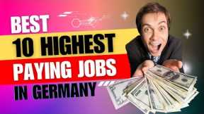 10 Highest Paying Jobs in Germany For Foreigners | Professional Jobs In Germany