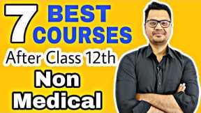 Top 7 Courses for Non Medical Student after Class 12 | PCM Career options after 12th | in Hindi