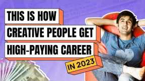 The Most in Demand 5 Creative Jobs in 2023 | Job Tips 2023 | MyCaptain
