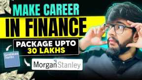How to Make a SUCCESSFUL CAREER in Finance? | FINANCE Jobs | Step-by-Step Guide for 2024-25!