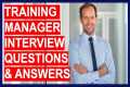 Training Manager Interview Questions