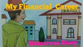 My Financial  Career by Stephen leacock# #explanation  in hindi ##story## language  and literature