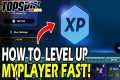 How to Level Up MyPlayer Fast in