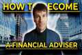 How to become a Financial Adviser