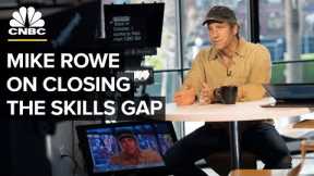 Mike Rowe: Why The Skills Gap And Job Shortage Persists