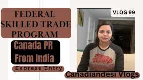 Federal skilled trade program | Canada PR under express entry | #expressentry #fsw #canadapr #viral