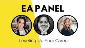 EA Panel: Leveling Up Your Career | Executive Assistant Training