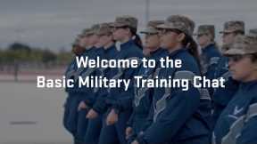 Career Chat for Basic Military Training