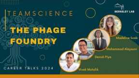 2024 Summer Career Talk: The Phage Foundry