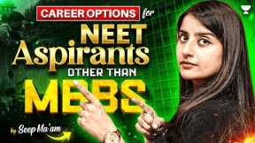 High-Paying Career Options Besides MBBS | Career Options After NEET | Careers After PCB