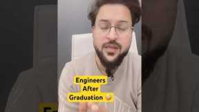 Engineers after Graduation #Engineers #funny