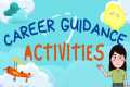 CAREER GUIDANCE ACTIVITIES