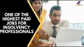 CAREERS IN INSOLVENCY | INSOLVENCY PROFESSIONAL IN INDIA | NCLT | INSOLVENCY JOB | INSOLVENCY COURSE