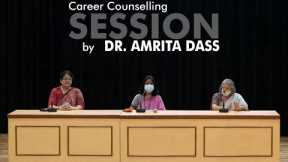 Career Counselling Session by Dr. Amrita Dass