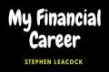 My Financial Career  Stephen Leacock