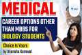 Medical Career Options Other than