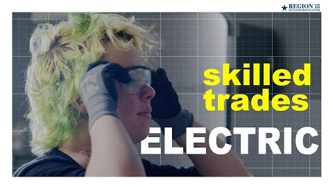 Pathways and Innovations - Skilled Trades Series - Electric