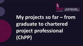 Career steps to becoming a chartered project professional.