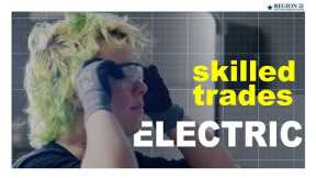 Pathways and Innovations - Skilled Trades Series - Electric