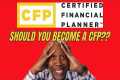 Certified Financial Planner Career -