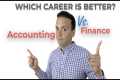 Accounting Vs. Finance. Which Career