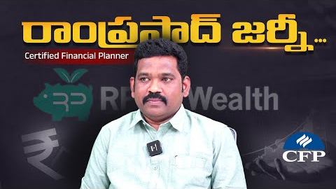 Journey of Ramprasad as a Certified Financial Planner | Inspiring Career Story