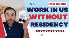 How to work as a Doctor in the US without doing residency in the US? || How to do a US fellowship