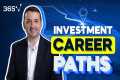 Top Investment Industry Career Paths