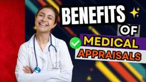 Top Benefits of a Medical Appraisal 🌟 | Improve Your Career 🚀 | Medical Appraisals