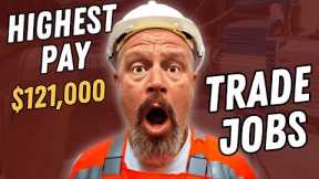 Highest Paying Trades Jobs That No One is Talking About (2025)
