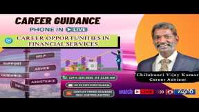 CAREER GUIDANCE Phone in 🔴LIVE  |  Career Opportunities in Financial Services |  13.06.2025, 11:00AM