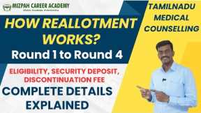 Tamil Nadu Medical Counselling - Reallotment till Round 3 - Major Changes in Counselling Process