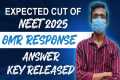 After Answer key Released🔥|NEET 2025 