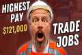 Highest Paying Trades Jobs That No