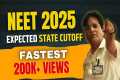 NEET 2025 Expected State Cutoff by BM 
