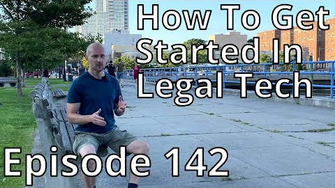 How to Get Started in LegalTech // Random Topic 142