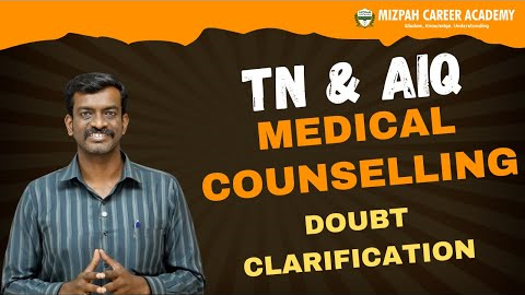 Tamil Nadu and All India Quota Medical Counselling Process - Doubts Clarification - Expected Cut Off