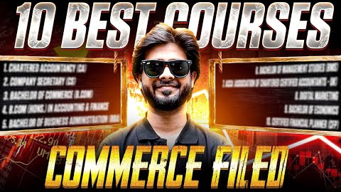 Top 10 Commerce Courses After 12th 📊  Career Options With ₹10 Lakh+ Salary