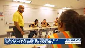Gen-Z is showing more interest in skilled trades for job security