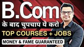 B.Com Career Roadmap 2025 | Best B.Com Career Options | Best Courses After B.Com | By Sunil Adhikari